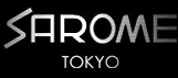 SAROME TOKYO The Pride of Japanese Craftsmanship